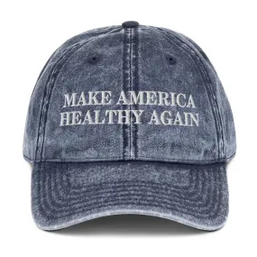 Make America Healthy Again Vintage Cotton Twill Cap